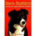 thumbnail image 1 of Pre-Owned Bark Busters: Solving Your Dogs Behavioral Problems (Paperback) 0895948818 9780895948816, 1 of 1