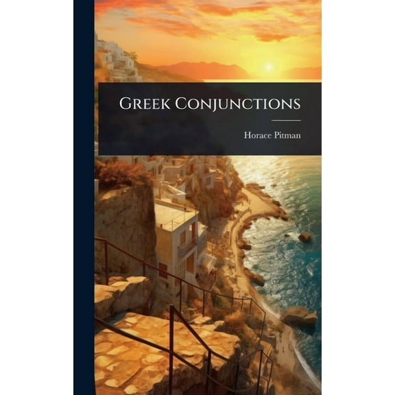 Greek Conjunctions, (Hardcover)