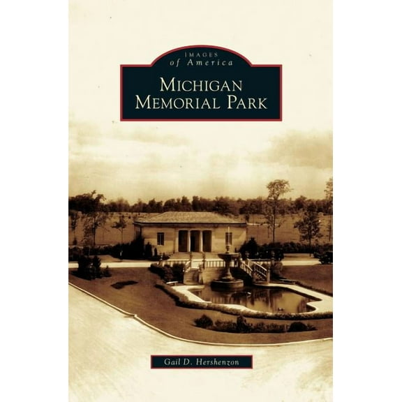 Michigan Memorial Park (Hardcover)