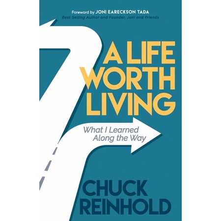A Life Worth Living: What I Learned Along the Way (Paperback)