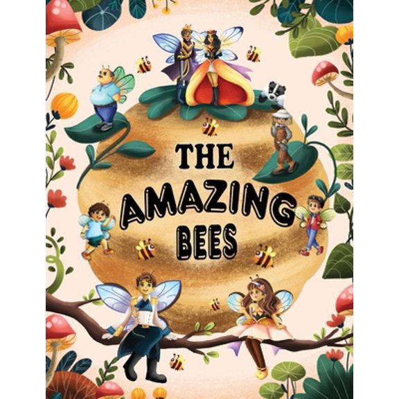 Pre-Owned The Amazing Bees (The Amazing Bees Series), 9781662917837, 166291783X, Paperback,