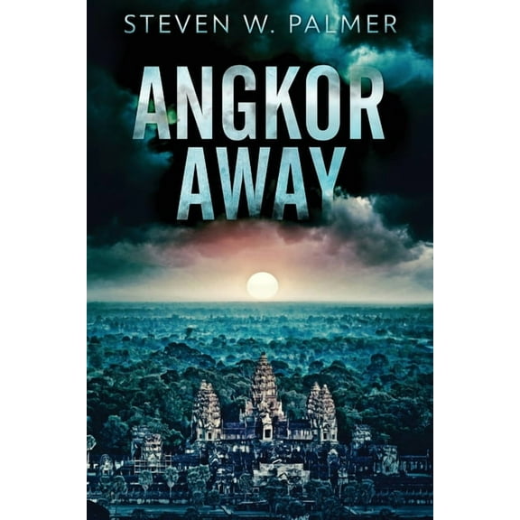 The Angkor: Angkor Away: A Riveting Thriller Set In Southeast Asia (Paperback)(Large Print)