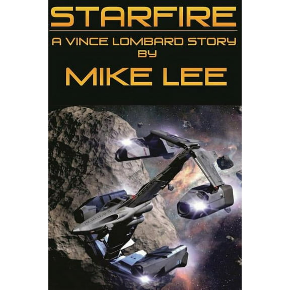 Starfire : A Vince Lombard Story (Paperback)