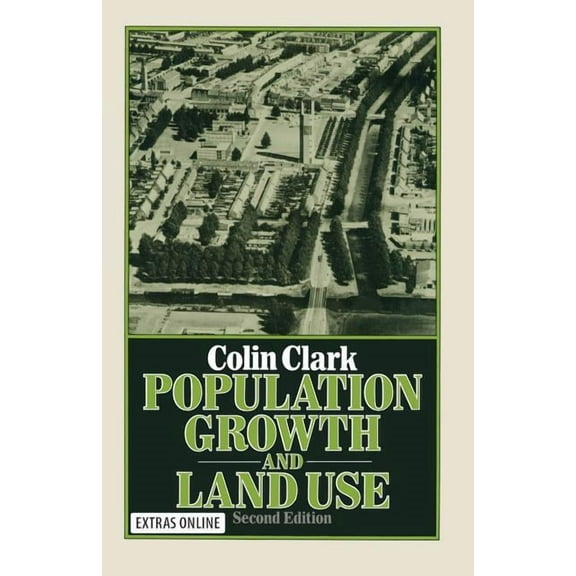 Population Growth and Land Use, (Paperback)