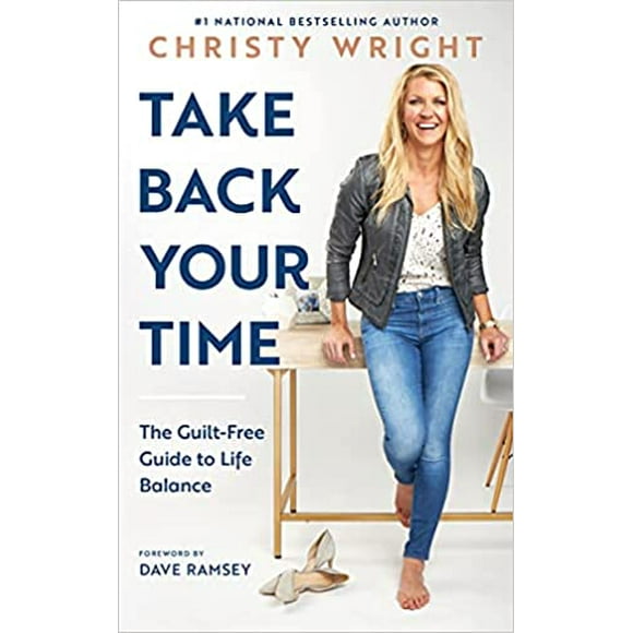 Take Back Your Time Couverture Rigide 2021 par Christy Wright