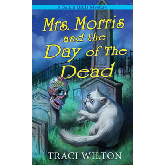Mrs. Morris and the Day of the Dead (Paperback)