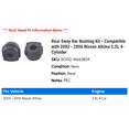 thumbnail image 2 of Rear Sway Bar Bushing Kit - Compatible with 2002 - 2006 Nissan Altima 2.5L 4-Cylinder 2003 2004 2005, 2 of 2