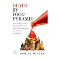 thumbnail image 3 of Death By Food Pyramide, Denise Minger Couverture Rigide, 3 of 4