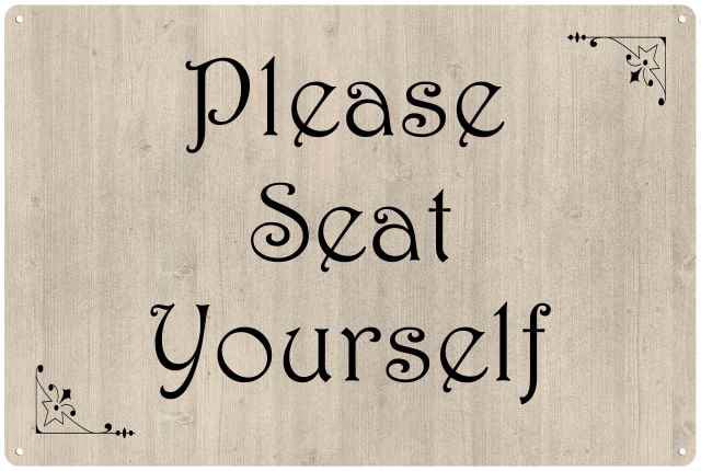 Please Seat Yourself Funny Bathroom Sign Made With Metal & Wood 