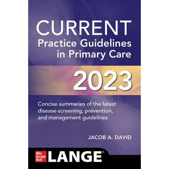 Pre-Owned CURRENT Practice Guidelines in Primary Care 2023