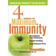 4 Weeks to Maximum Immunity: Disease-Proof Your Body [Paperback - Used]