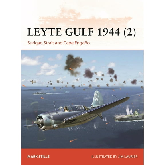 Campaign: Leyte Gulf 1944 (2) : Surigao Strait and Cape Engaño (Series #378) (Paperback)
