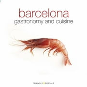 Barcelona, Gastronomy and Cuisine, Used [Paperback]
