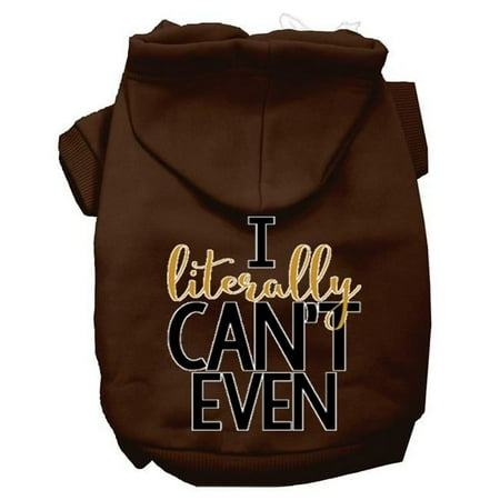 Literally Can t Even Screen Print Dog Hoodie Brown XL