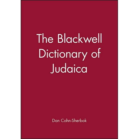 The Blackwell Dictionary of Judaica, (Paperback)