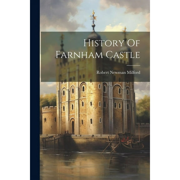 History Of Farnham Castle