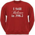 thumbnail image 1 of I Still Believe in 398.2 Red Adult Sweatshirt, 1 of 1