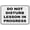 Warning Sign 1, variant on Do Not Lean On Barrier Sign 8"x12" - Aluminum Tin Warning for Home Outdoor Garden, Durable Safety Decor for Crowd Control