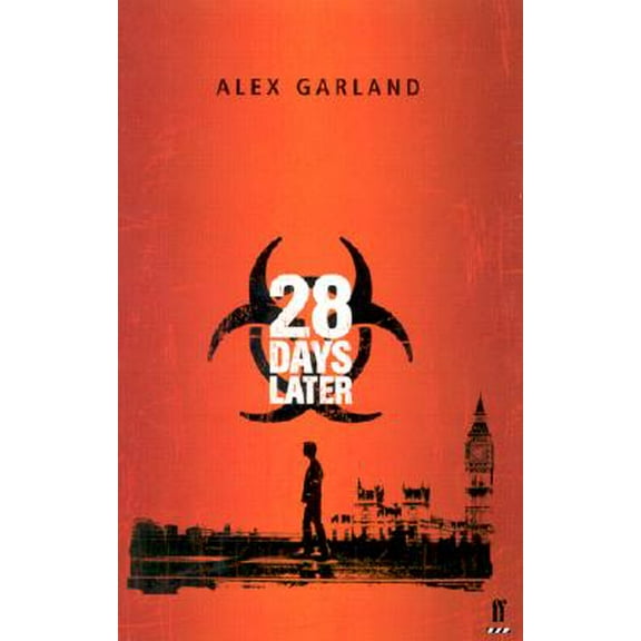 28 Days Later (Faber and Faber Screenplays)