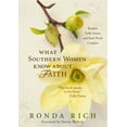 thumbnail image 1 of Pre-Owned The What Southern Women Know about Faith Softcover (Paperback) 0310291860 9780310291862, 1 of 2