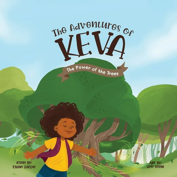 The Adventures of Keva: The Power of the Trees, (Paperback)