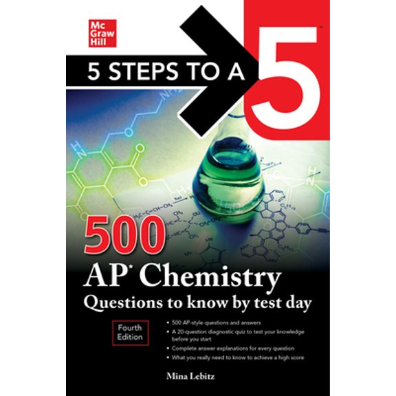 Pre-Owned 5 Steps to a 5: 500 AP Chemistry Questions to Know by Test Day, Fourth Edition (Paperback) 1264275048 9781264275045