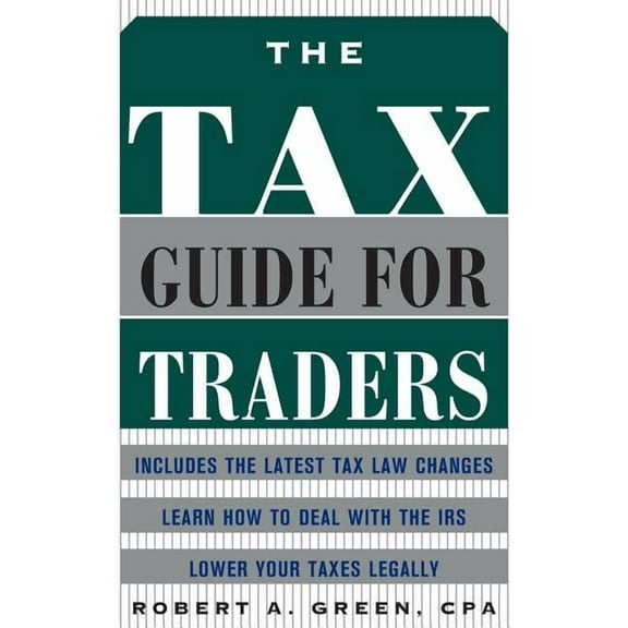 The Tax Guide for Traders, (Hardcover)