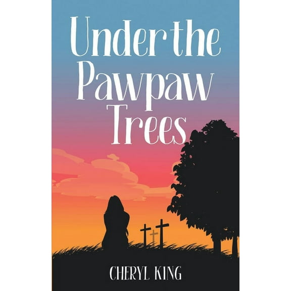 Sitting on Top of the World Under the Pawpaw Trees, Book 2, (Paperback)