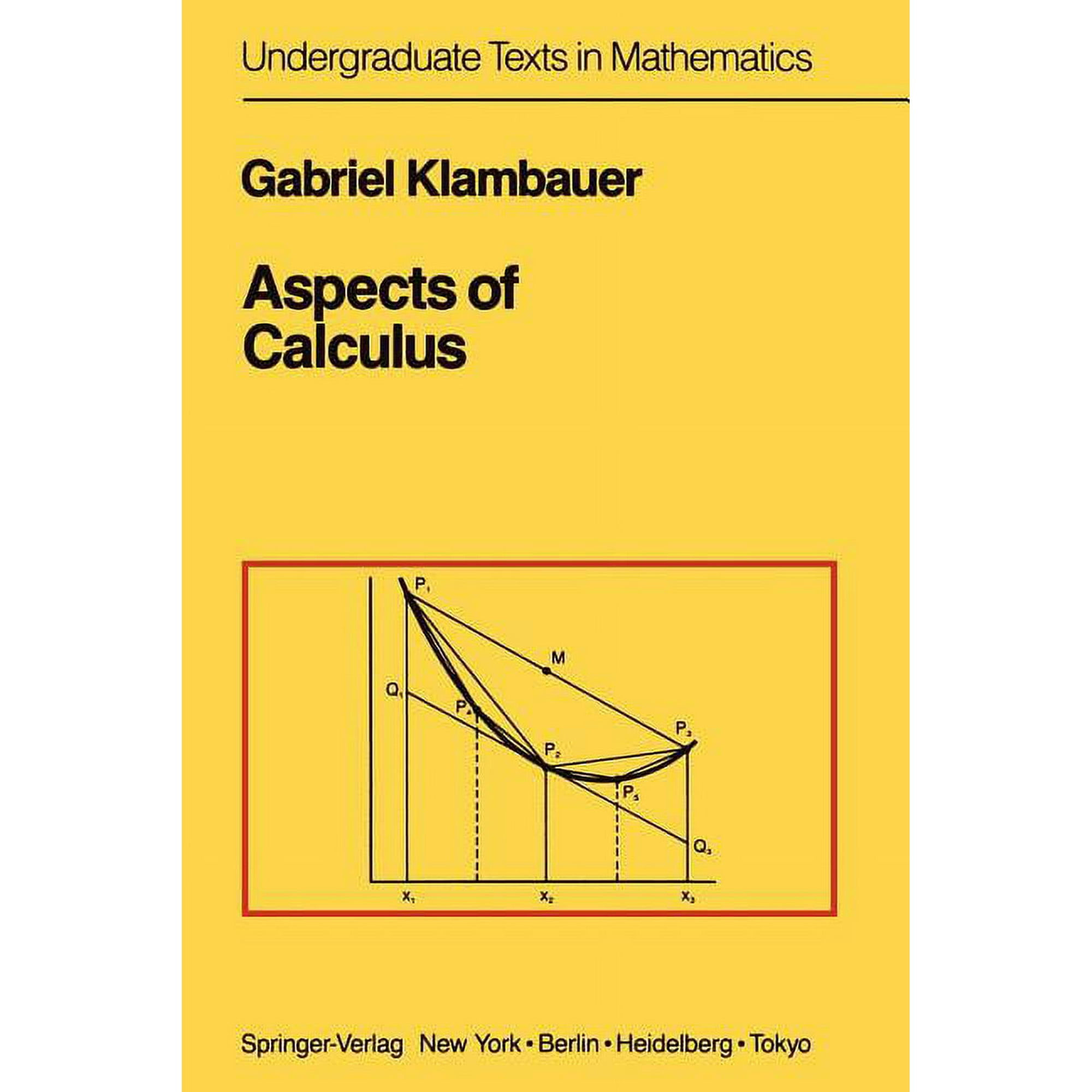 Undergraduate Texts in Mathematics Aspects of Calculus (Paperback)