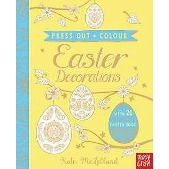 Press Out and Colour: Easter Eggs
