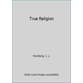 thumbnail image 1 of Pre-Owned True Religion (Paperback) 1937627039 9781937627034, 1 of 1