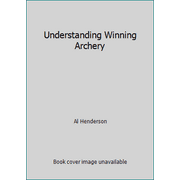 Angle View: Understanding Winning Archery, Used [Paperback]