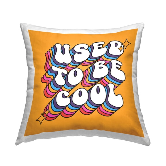 Stupell Industries Groovy Used To Be Cool Decorative Printed Throw Pillow Design by Ahmed Sameh Hussein.