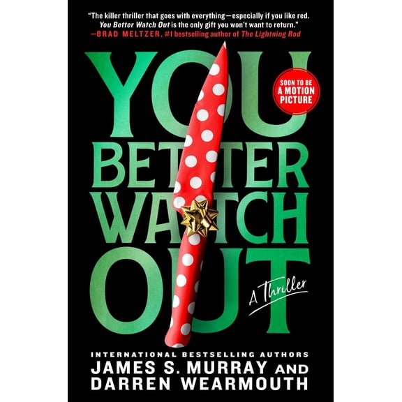 You Better Watch Out: A Thriller (Paperback)