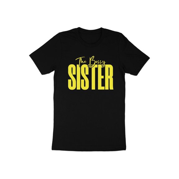 The Bossy Sister Sibling Gift for Women Girls Moms Teenager T-Shirt Big Sister To Be Birthday Holiday Teen Present Tshirt