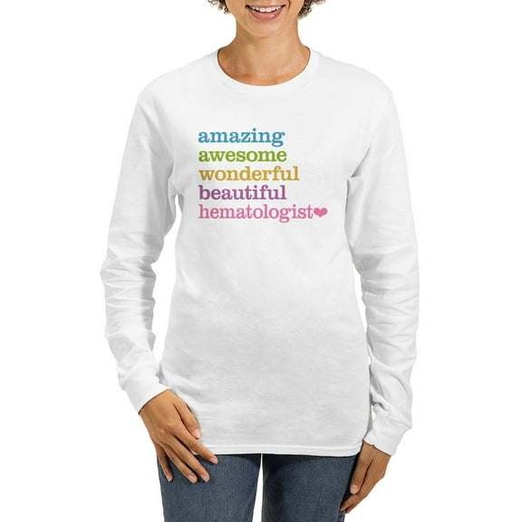 CafePress - Hematologist Long Sleeve T Shirt - Women's Long Sleeve Graphic Casual T-Shirt