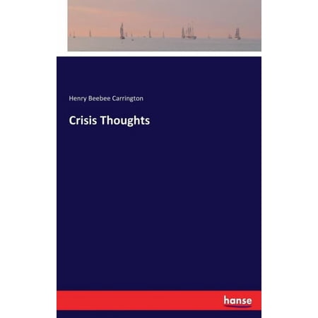 Crisis Thoughts (Paperback)