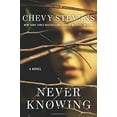 thumbnail image 1 of Pre-Owned Never Knowing (Hardcover) 0312595689 9780312595685, 1 of 1