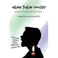 thumbnail image 1 of Pre-Owned Hear Their Voices: A Portrait of an American Foster Family (Paperback) 1640884130 9781640884137, 1 of 1