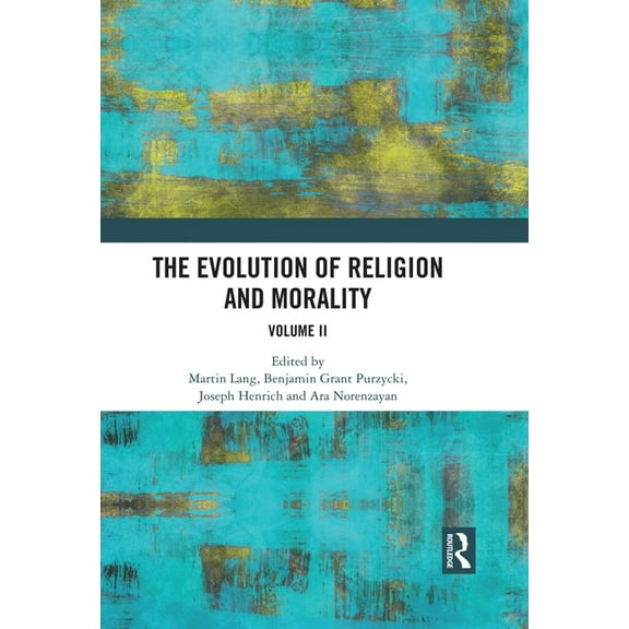 The Evolution of Religion and Morality: Volume II, (Paperback)