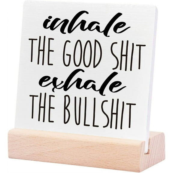 Ceramic Sign 4x4Inch Inspirational Plaque Sign with Wood Stand Inhale The Good Things Motivational Home Office Desk Deco Encouragement Decoration Positive Student Gift For Women Men