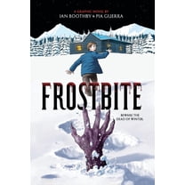 Frostbite: A Graphic Novel, (Hardcover)