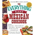 thumbnail image 3 of Everything® Series: The Everything Easy Mexican Cookbook : Includes Chipotle Salsa, Chicken Tortilla Soup, Chiles Rellenos, Baja-Style Crab, Pistachio-Coconut Flan...and Hundreds More! (Paperback), 3 of 3