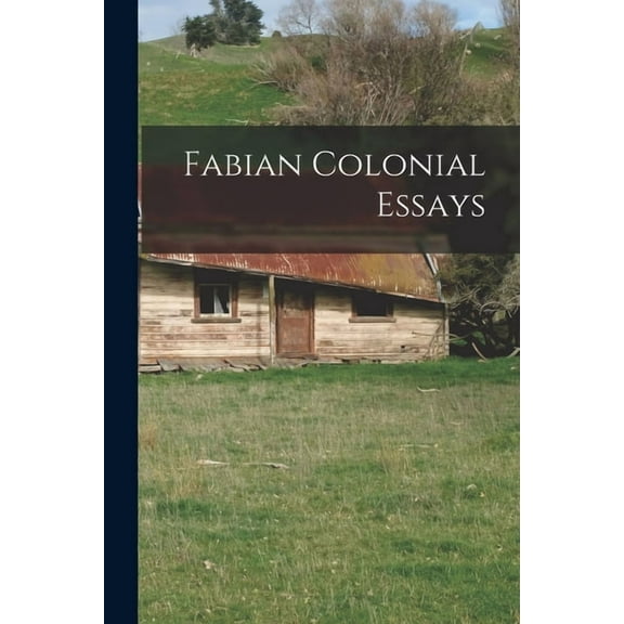 Fabian Colonial Essays, (Paperback)