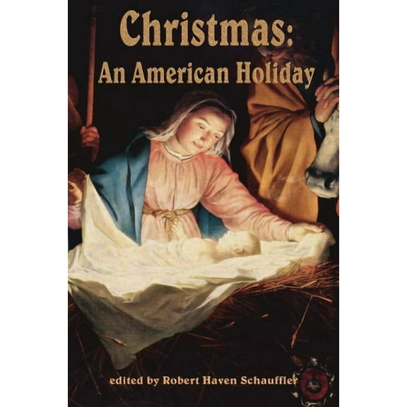 Christmas, An American Holiday, (Paperback)
