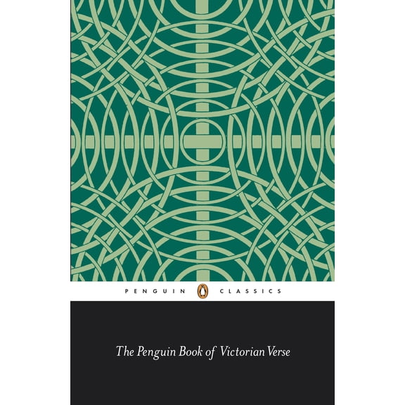 The Penguin Book of Victorian Verse