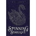 thumbnail image 1 of Pre-Owned Spinning Starlight (Paperback) 1484723686 9781484723685, 1 of 1