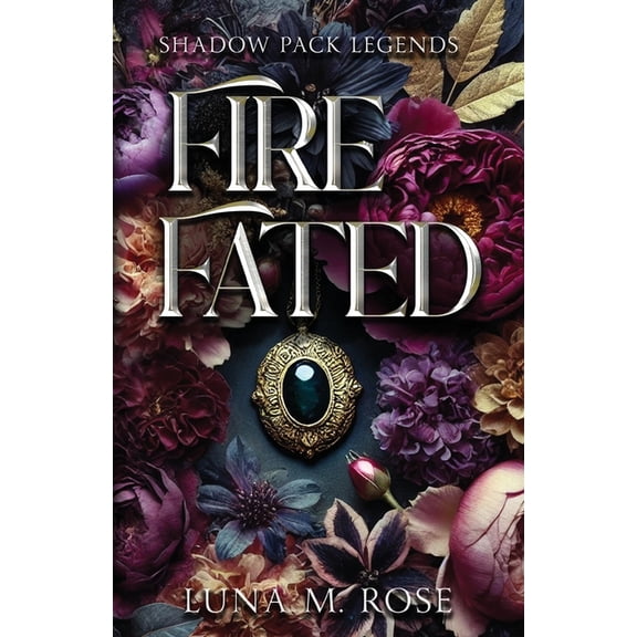 Shadow Pack Legends Fire Fated: A fated mates wolf shifter paranormal romance, Book 4, (Paperback)