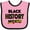 Pink and Black, variant on Inktastic Black History Month Every Day Boys or Girls Baby Bib