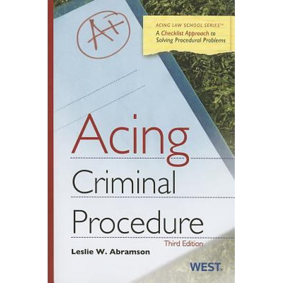 Pre-Owned Acing Criminal Procedure (Acing Series) (Paperback) 0314282734 9780314282736
